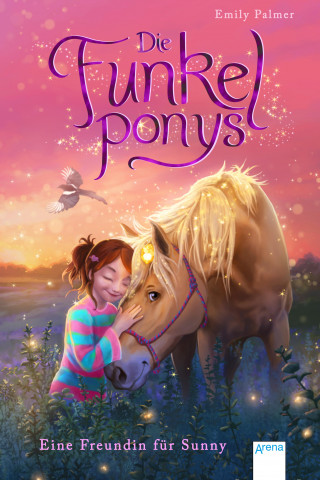 Emily Palmer: Die Funkelponys (1). Eine Freundin für Sunny