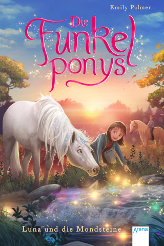 Emily Palmer: Die Funkelponys (3). Luna und die Mondsteine