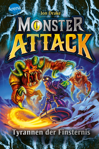 Jon Drake: Monster Attack (4). Tyrannen der Finsternis