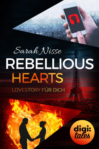 Sarah Nisse: Rebellious Hearts. Lovestory für dich