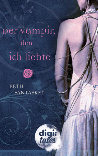 Beth Fantaskey: Der Vampir, den ich liebte
