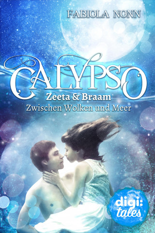 Fabiola Nonn: Calypso Special. Zeeta & Braam - Zwischen Wolken und Meer