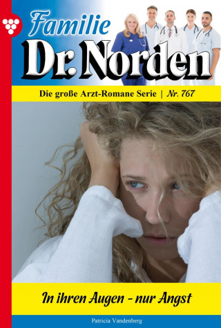 Patricia Vandenberg: In ihren Augen – nur Angst