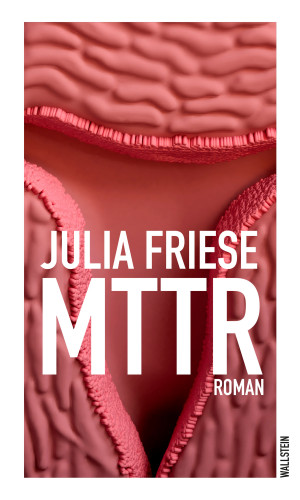Julia Friese: MTTR