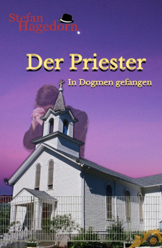 Stefan Hagedorn: Der Priester