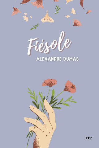 Alexandre Dumas: Fiésole