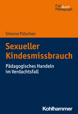 Simone Pülschen: Sexueller Kindesmissbrauch