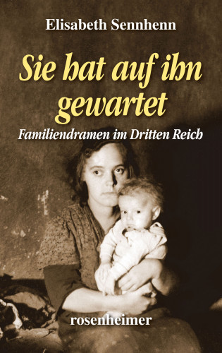 Elisabeth Sennhenn: Sie hat auf ihn gewartet