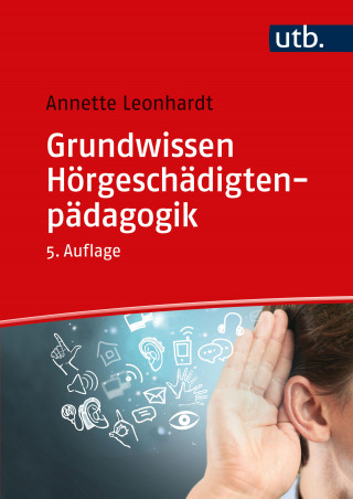 Annette Leonhardt: Grundwissen Hörgeschädigtenpädagogik