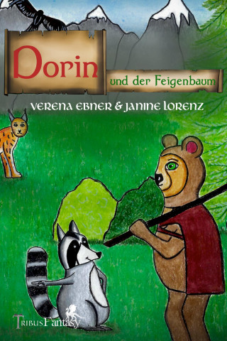 Verena Ebner: Dorin und der Feigenbaum