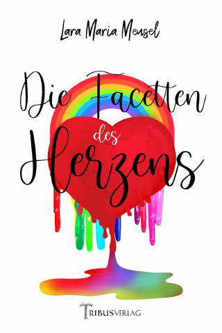 Lara Maria Meusel: Die Facetten des Herzens
