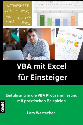 Lars Wertacher: VBA mit Excel für Einsteiger
