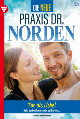 Carmen von Lindenau: Für die Liebe!