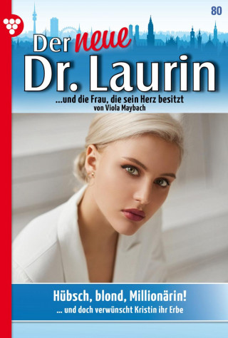 Viola Maybach: Hübsch, blond, Millionärin!