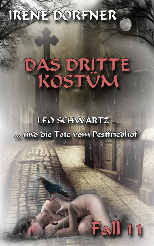 Irene Dorfner: Das dritte Kostüm