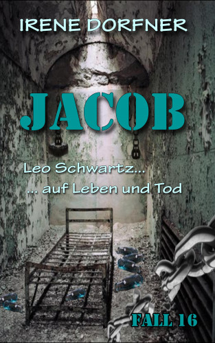 Irene Dorfner: JACOB