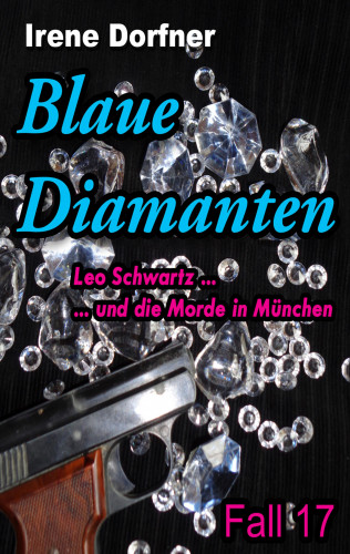 Irene Dorfner: Blaue Diamanten