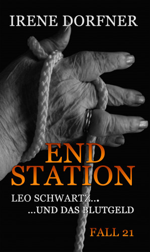 Irene Dorfner: ENDSTATION