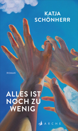 Katja Schönherr: Alles ist noch zu wenig