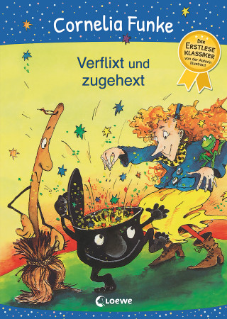 Cornelia Funke: Verflixt und zugehext