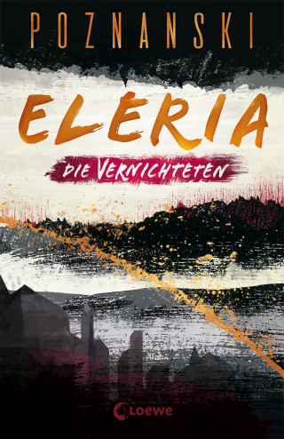 Ursula Poznanski: Eleria (Band 3) - Die Vernichteten