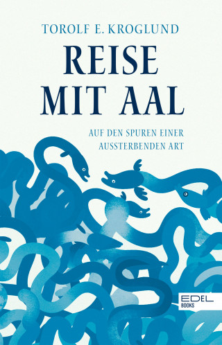 Torolf Kroglund: Reise mit Aal