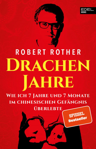 Robert Rother: Drachenjahre