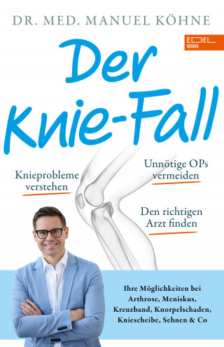 Manuel Köhne: Der Knie-Fall