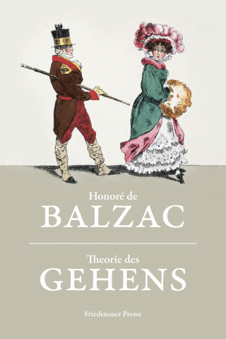 Honoré de Balzac: Theorie des Gehens