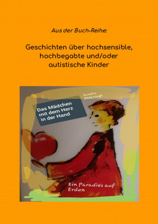 Sandra Mularczyk: Das Mädchen mit dem Herz in der Hand