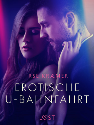 Irse Kræmer: Erotische U-Bahnfahrt