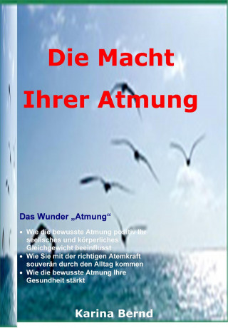 Karina Bernd: Die Macht der Atmung