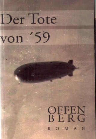 Klaus Offenberg: Der Tote von ´59