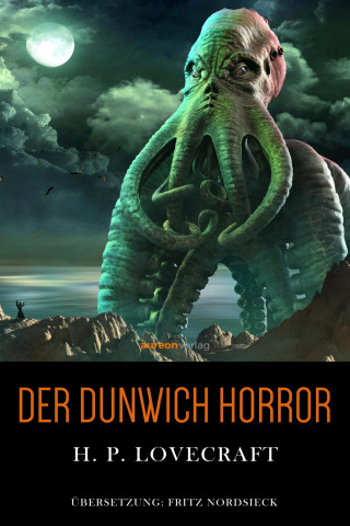 H. P. Lovecraft: Der Dunwich Horror