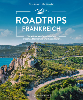 Klaus Simon, Hilke Maunder: Roadtrips Frankreich