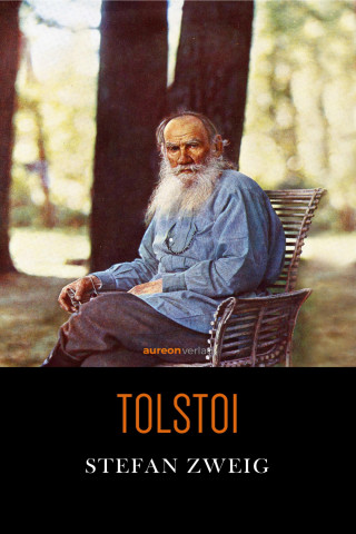 Stefan Zweig: Tolstoi