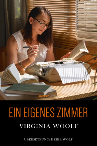 Virginia Woolf: Ein eigenes Zimmer