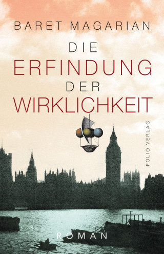 Baret Magarian: Die Erfindung der Wirklichkeit