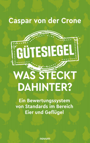 Caspar von der Crone: Gütesiegel – Was steckt dahinter?