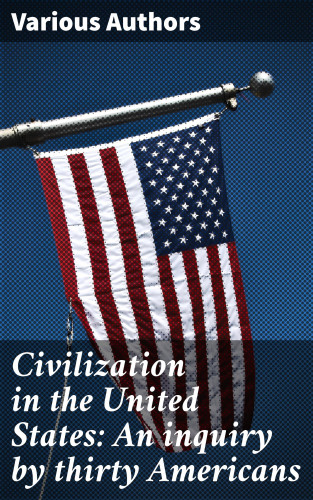 Diverse: Civilization in the United States: An inquiry by thirty Americans