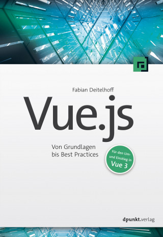 Fabian Deitelhoff: Vue.js