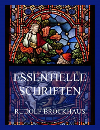 Rudolf Brockhaus: Essentielle Schriften