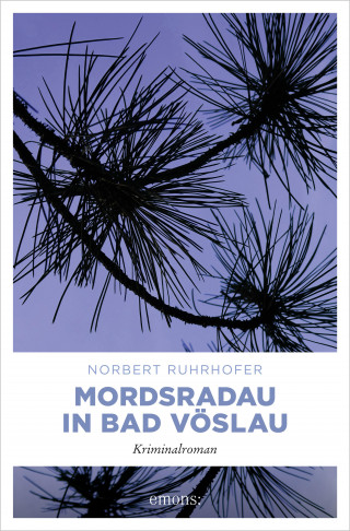 Norbert Ruhrhofer: Mordsradau in Bad Vöslau