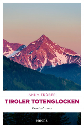 Anna Tröber: Tiroler Totenglocken