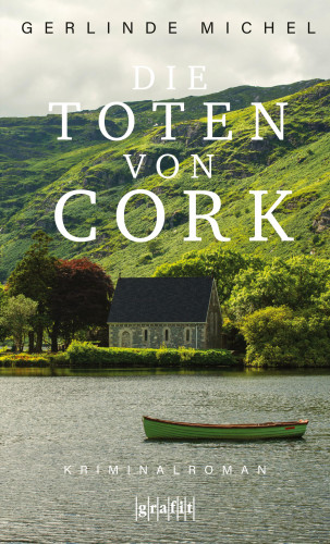 Gerlinde Michel: Die Toten von Cork