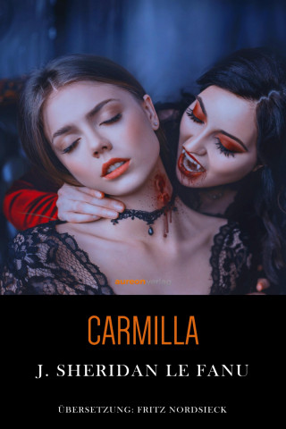 Sheridan Le Fanu: Carmilla