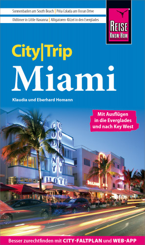 Eberhard Homann, Klaudia Homann: Reise Know-How CityTrip Miami