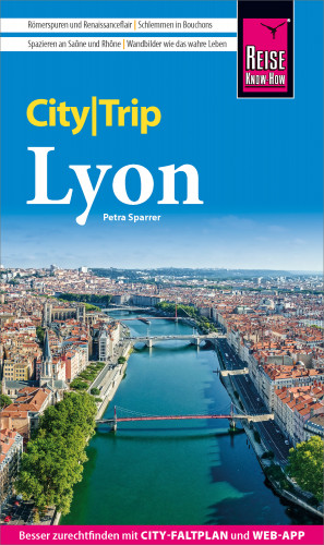 Petra Sparrer: Reise Know-How CityTrip Lyon