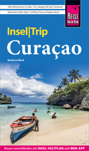 Barbara Ward: Reise Know-How InselTrip Curaçao