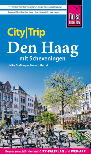 Helmut Hetzel, Ulrike Grafberger: Reise Know-How CityTrip Den Haag mit Scheveningen